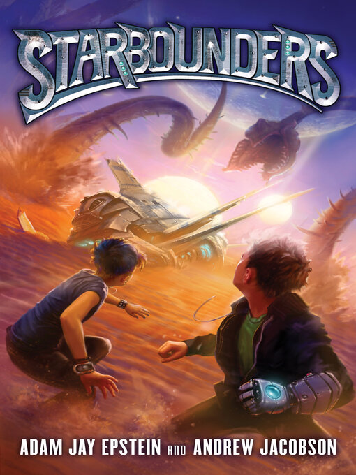 Title details for Starbounders by Adam Jay Epstein - Available